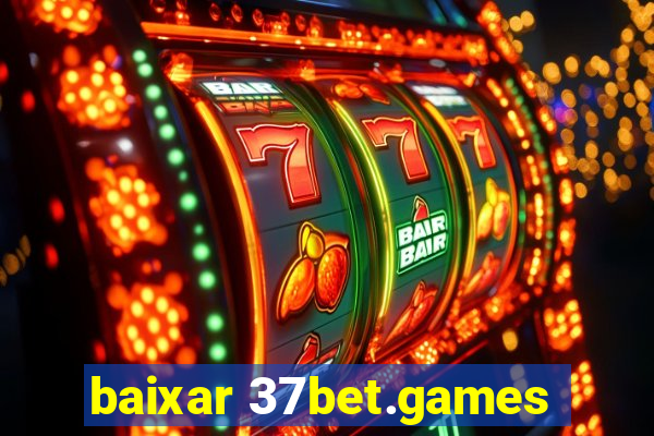 baixar 37bet.games